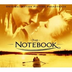 The Notebook - Aaron Zigman