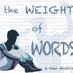 01 The Weight Of Words (Showtrack)