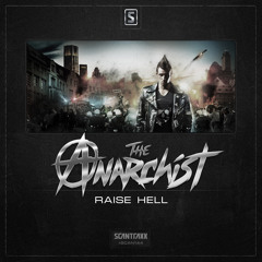 The Anarchist - Raise Hell (#SCAN144 Preview)