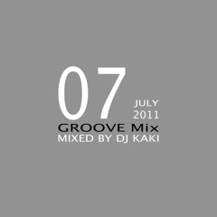 DJ KAKI#GROOVE MIX 2011.7