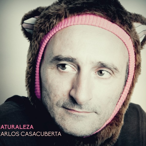 Stream Carlos Casacuberta Cuando ya no quede luz (Naturaleza) by