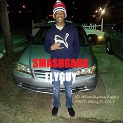 Smashgang Flyguy-A Dream {pro. By TrayBeats} 1free Verse