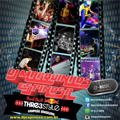 Sets RedBull Thre3Style 2013 By DJ Marquinhos Espinosa