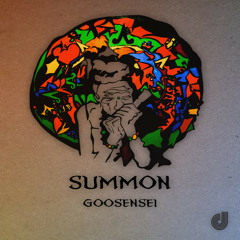 Goosensei - Summon EP (DAV017) [FKOF Promo]