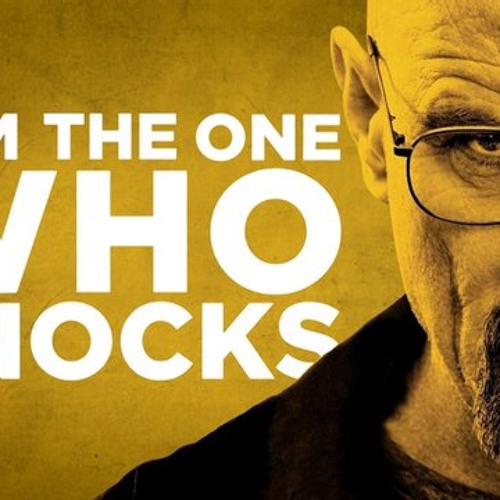 I'm The One Who Knocks (full track)