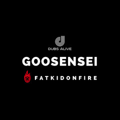 Goosensei x FatKidOnFire (100% vinyl roots) mix