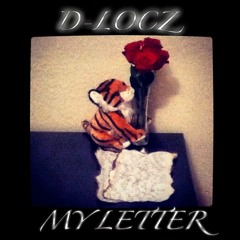 MY LETTER TO YOU ( ME 4 YOU )@DLav3l