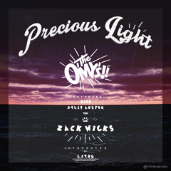 Precious Light ft. Zion, Dally Auston & Zack Wicks  (Prod. by The O'My's & C Lang)