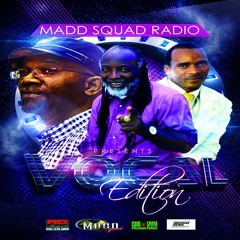 MADD SQUAD RADIO VOCAL EDITION VOL1.... REAL REGGAE MUSIC....