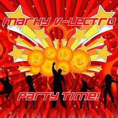 Marky V-lectro - Party Time! (Radio Edit)