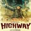 Patakha Guddi - Highway - AR Rahman Version