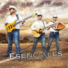 Grupo los Escenciales - Ni velas, Ni rosas