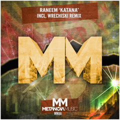 Raneem - Katana (Wrechiski Remix) [OUT NOW]