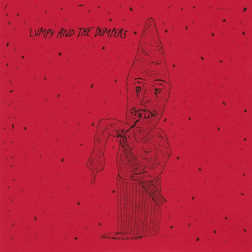 Lumpy & The Dumpers - Face The Meat