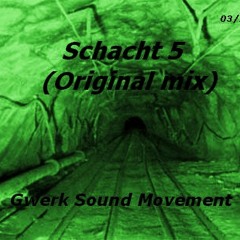 Schacht 5 (Original mix)