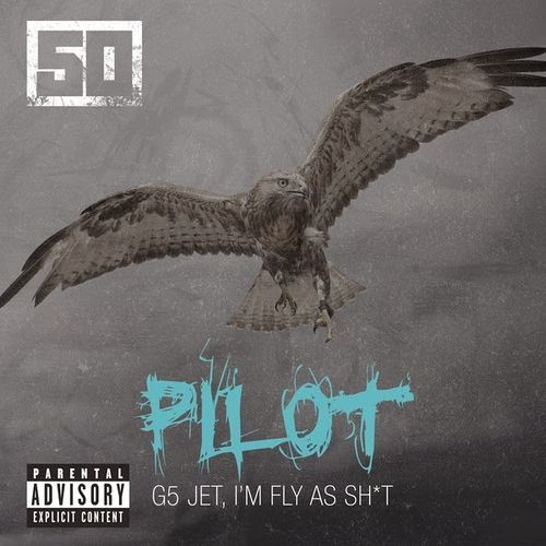 Pilot -50 Cent
