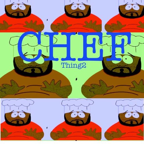 Chef - Thing2 ft. Mamoun