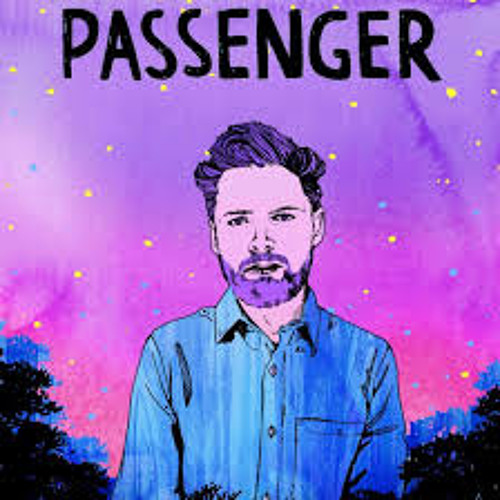 Passenger - The Way That I Need You