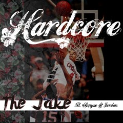 Hardcore- The Jake ft. Sonyae & Jordan (prod. by The Jake)