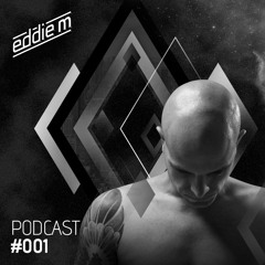 EDDIE M - Podcasts