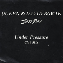 Queen & David Bowie - Under Pressure (Juno Ray Bootleg Mix)