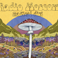 Radio Moscow - Death Of A Queen