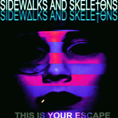 Sidewalks and Skeletons - BURIED ALIVE
