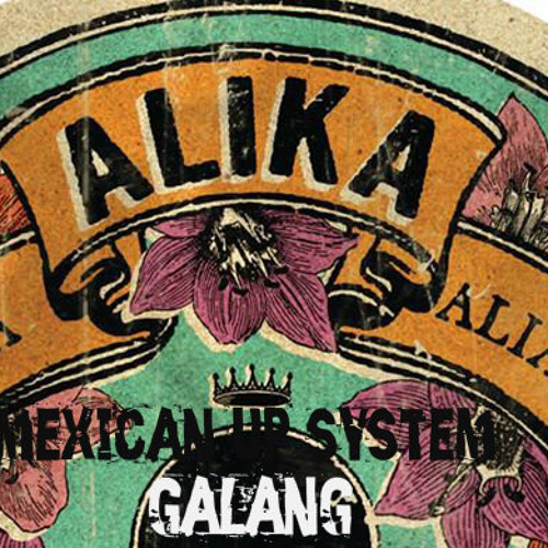 Alika & Nueva Alianza - Galang (CumbiaDigital Mexican Up System)