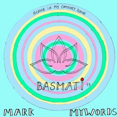 Mark Mywords - Alone In My Comfortzone (Rob Hes & Noraj Cue Remix) [Basmati] (sc prelisten)