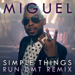 Miguel - Simplethings (RUN DMT Remix) [Thissongissick.com Exclusive Download]
