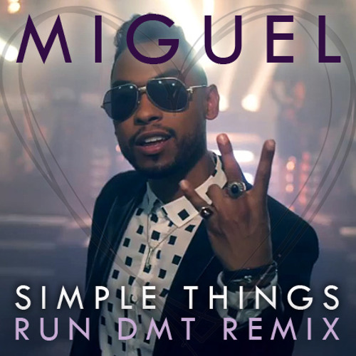 Miguel - Simplethings (RUN DMT Remix) [Thissongissick.Com.
