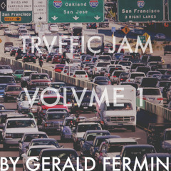 TRVFFIC JAM VOLVME I