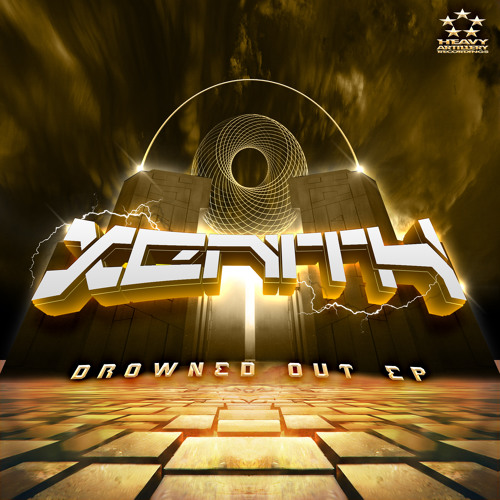Xenith - Drowned Out (By The Bass) [Out now on HEAVY ARTILLERY RECS]