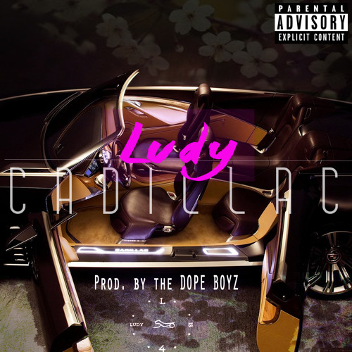 CADILLAC [Re-Mastered & Downloadable] - Prod. by THE DOPE BOYZ