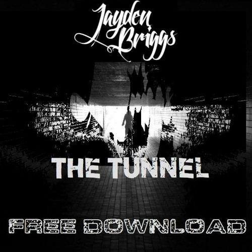 The Tunnel (Original Mix) - Jayden Briggs // FREE DOWNLOAD
