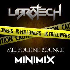 Live Minimix #1 - Melbourne Bounce (1000 Followers!)
