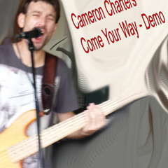 Come Your Way - Demo (original song)