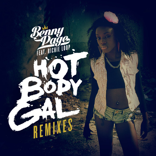 Hot Body Gal ft. Richie Loop (J Bostron Remix)