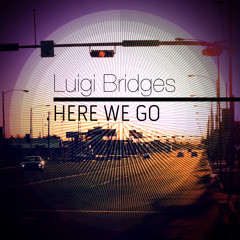 Here We Go (Original Mix)