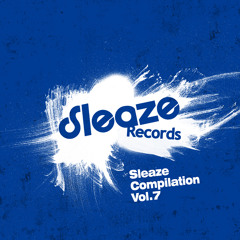 Raphael Dincsoy & Niereich - Deus - Sleaze Compilation Vol.7