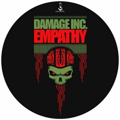 Damage Inc - Empathy (Original Mix) OUT NOW!!!
