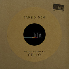 Taped #004 – vinyl only by SELLO (Kolorit, Neovinyl, Compost Black)