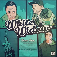 Terror Tone - Under Attack(Mr Rich Remix)(White Widow Records)*AVAILABLE NOW*