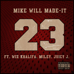 Mike WiLL Made it - 23 (Feat. Miley Cyrus,Wiz Khalifa,Juicy J) (Instrumental Remake)