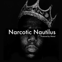 Narcotic Nautilus (Produced by !llmind)
