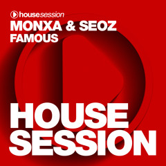 MONXA, SEOZ - Famous (Original Mix)