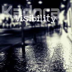 Kadora - Visibility [ 138D ]