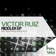 Victor Ruiz - Riddler (Original Mix) [Classic Free Download]