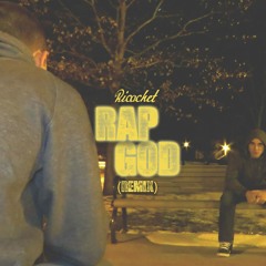 Ricochet- Rap God (Remix)