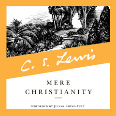 MERE CHRISTIANITY by C. S. Lewis